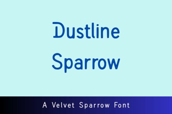 Dustline Sparrow Font for Handmade Creations