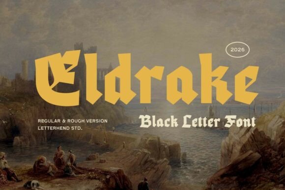 Eldrake: A Bold Blackletter Typeface for Editorial Design