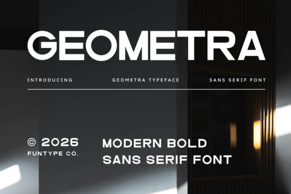 Geometra: The Bold Sans Serif Typeface for Modern Branding