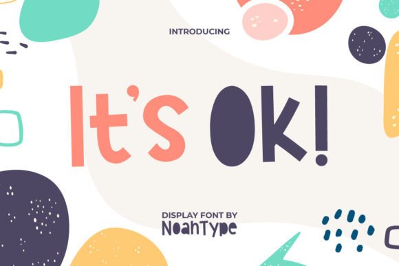 It's Ok: The Playful Display Font for Modern Web Design
