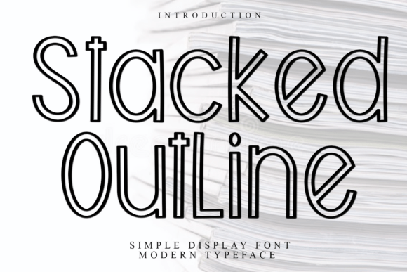 Stacked Outline: The Display Typeface That Elevates Campaign Visuals