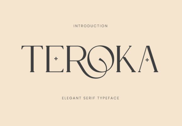 Teroka: The Elegant Serif Font for Modern Luxury Branding