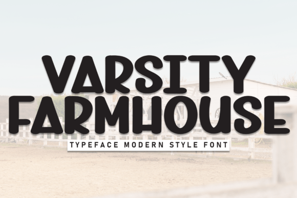 Varsity Farmhouse: A Friendly Display Typeface for Web Design